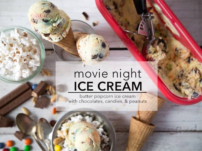 movie night ice cream made with butter popcorn base and mixed with chocolate, candies, and peanuts.