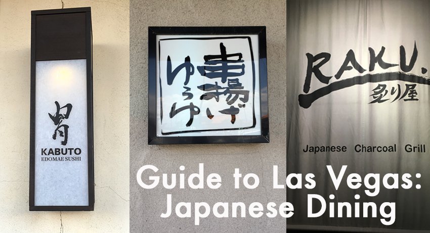 Guide to Las Vegas: Japanese Dining