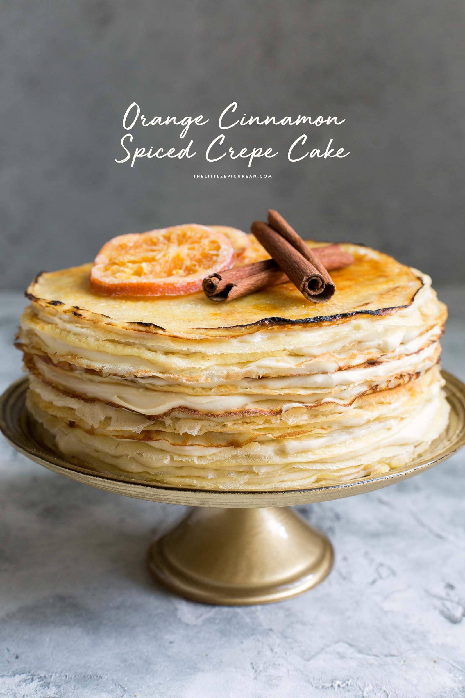 Orange Cinnamon Spiced Crepe Cake