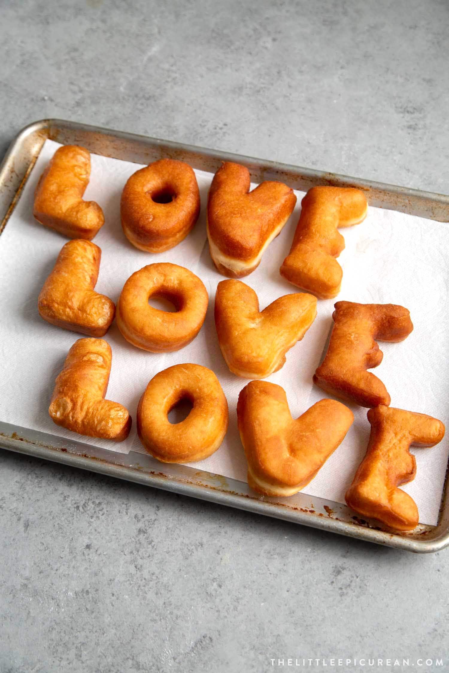 DIY Donut Letters. These yeast donuts are made to spell LOVE, but you can create whatever message you want! 