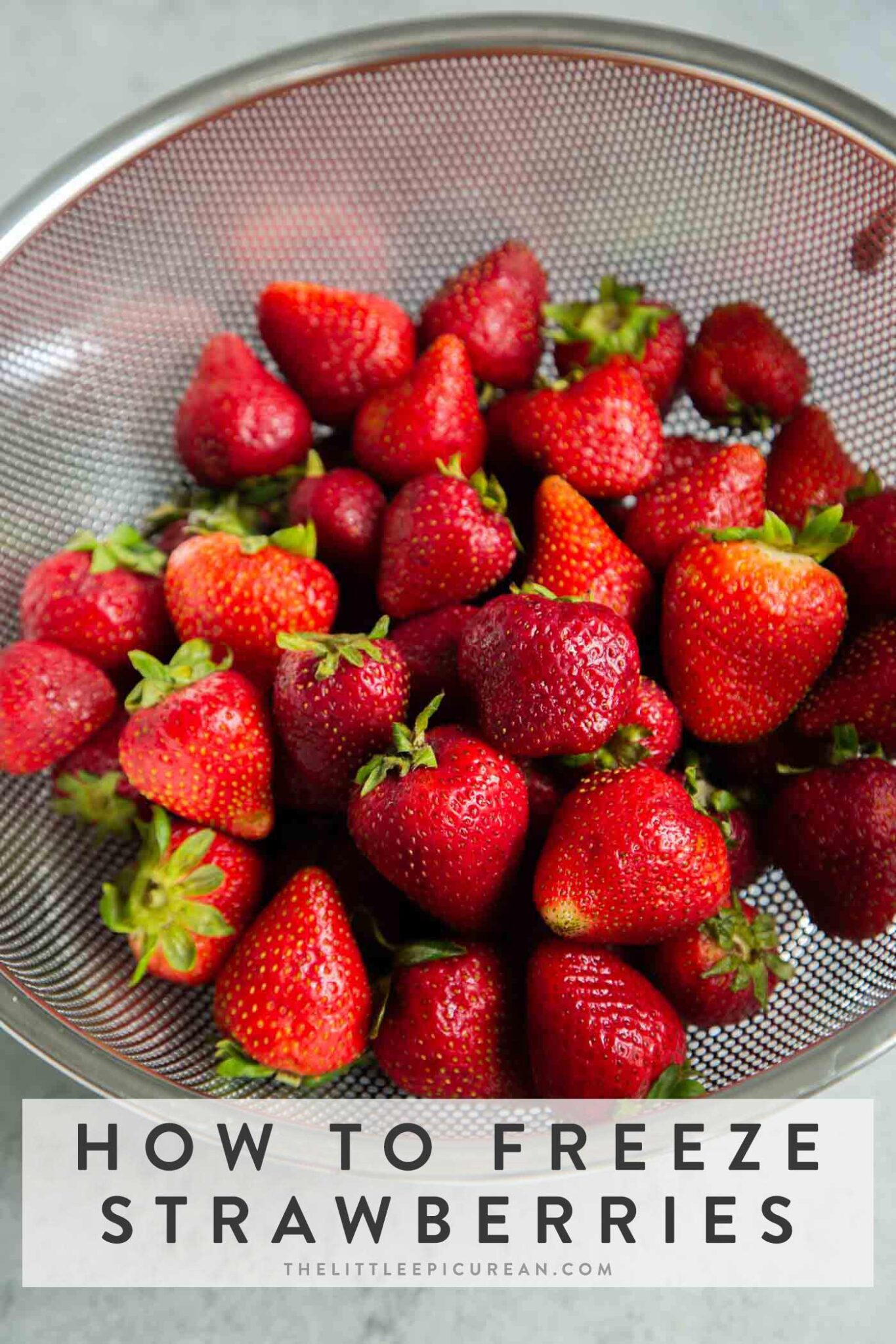 How To Freeze Strawberries The Little Epicurean