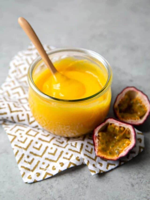 Passion Fruit Curd Recipe Story